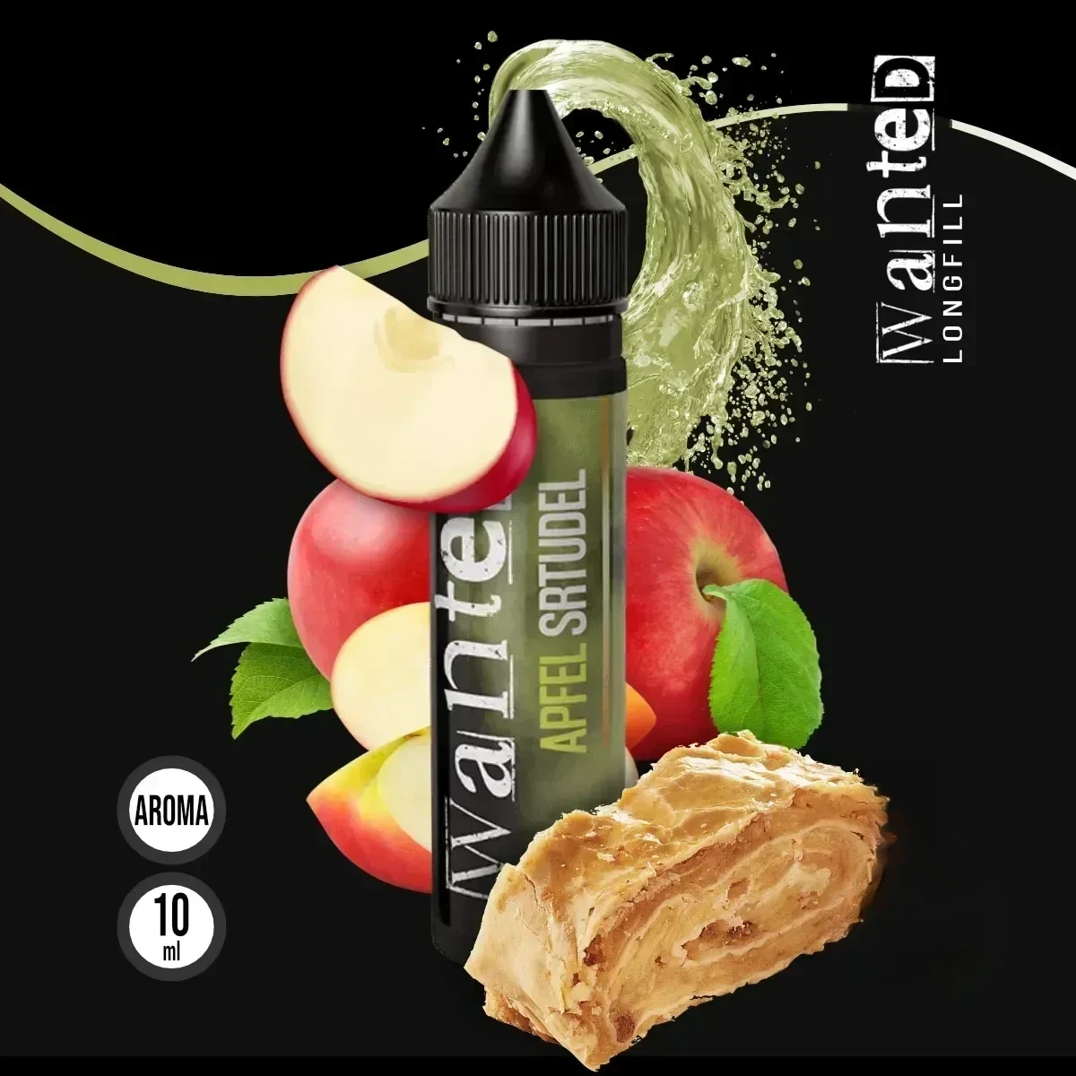 WANTED Overdosed Aroma Apfelstrudel - 10 ml